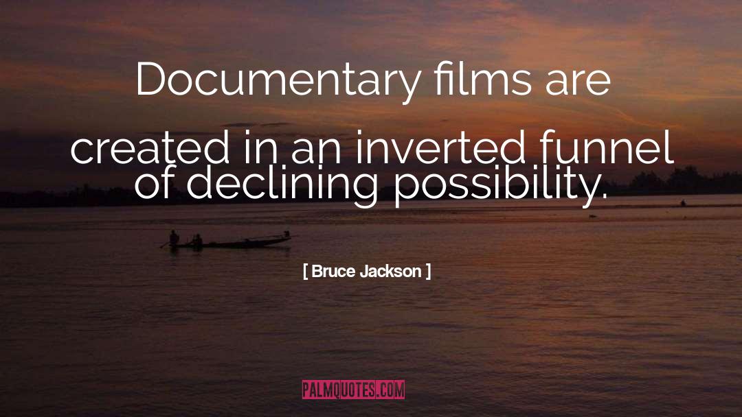 Documentary quotes by Bruce Jackson