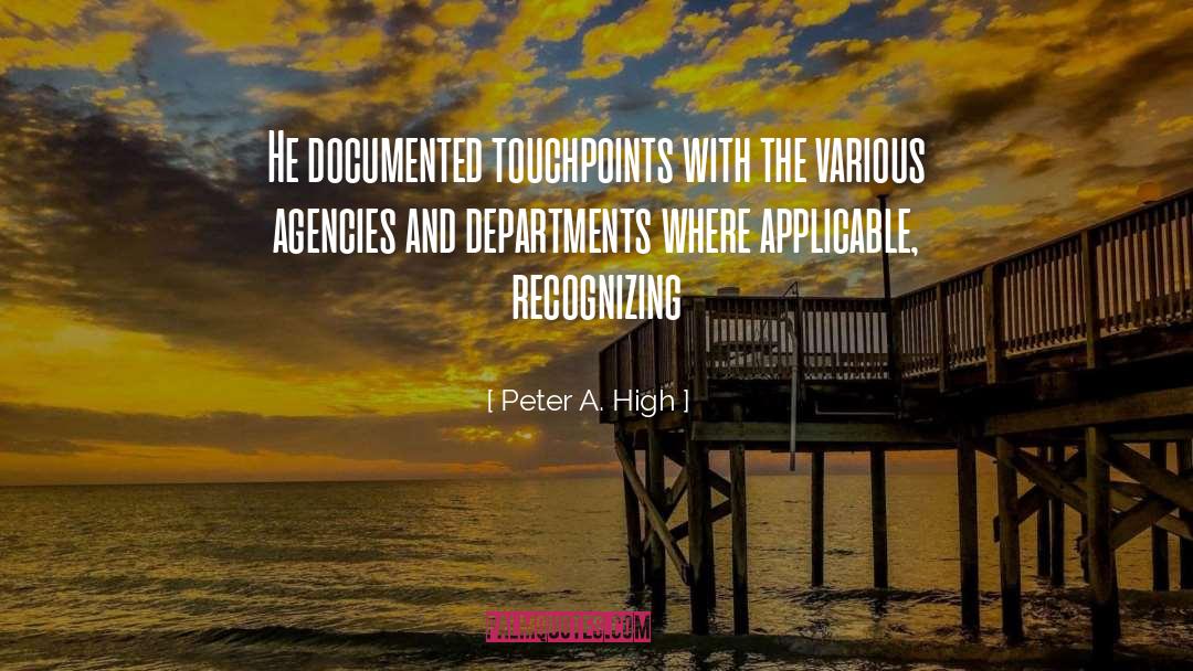 Documented quotes by Peter A. High
