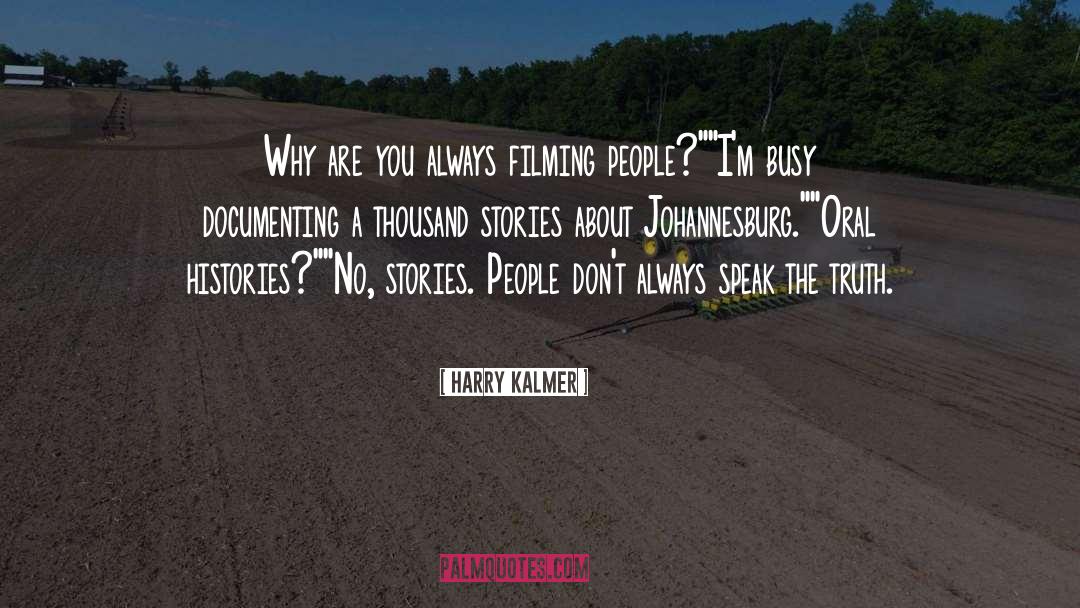 Documenting quotes by Harry Kalmer