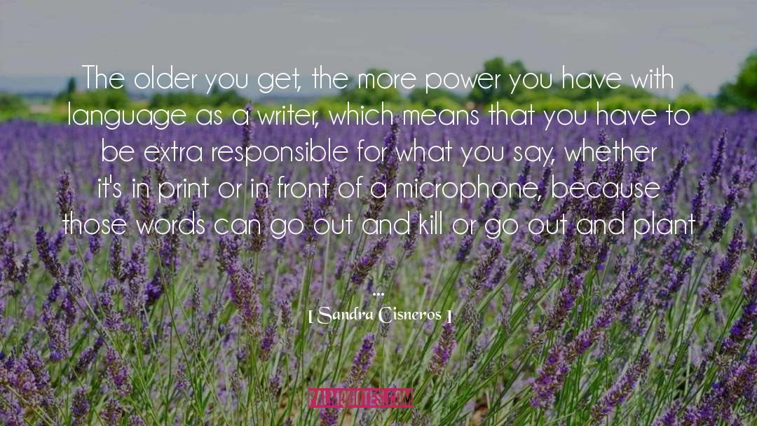 Dodder Plant quotes by Sandra Cisneros