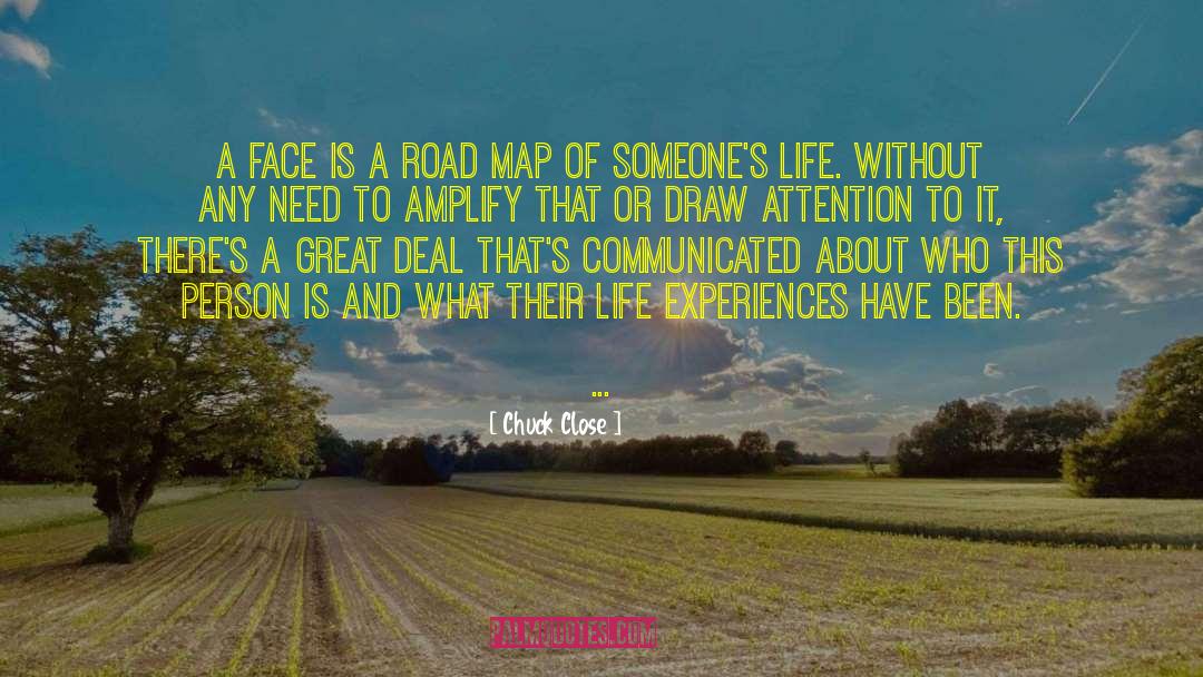 Dodewaard Maps quotes by Chuck Close