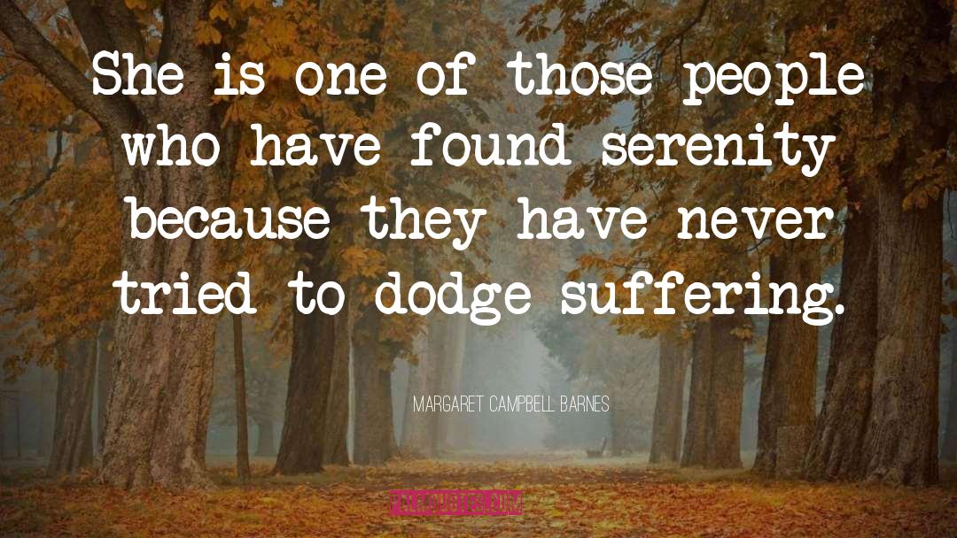 Dodge quotes by Margaret Campbell Barnes