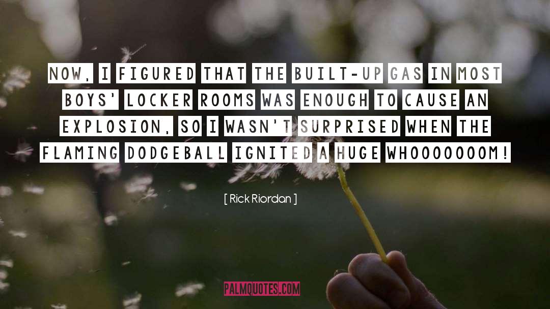 Dodgeball quotes by Rick Riordan