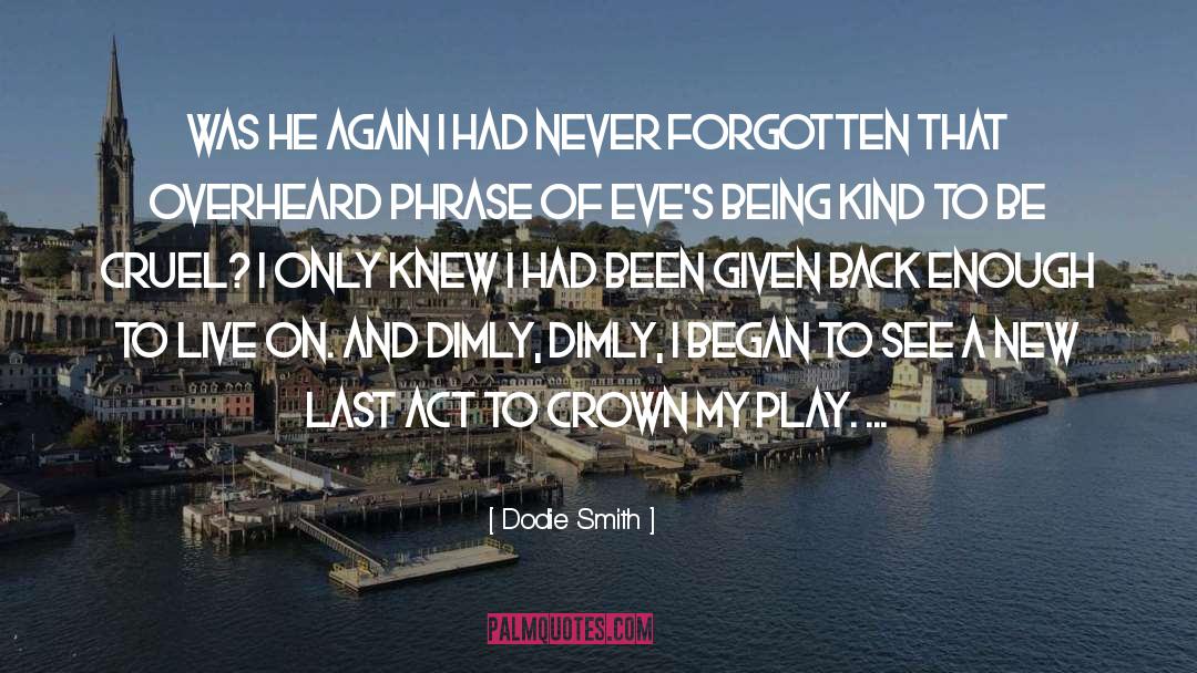 Dodie quotes by Dodie Smith