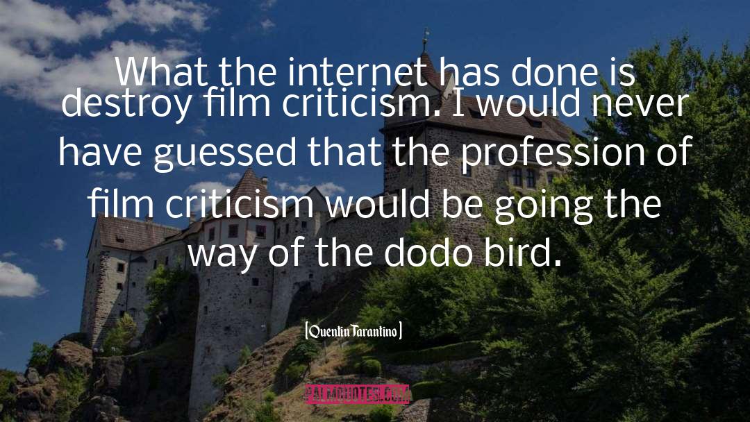 Dodo Bird quotes by Quentin Tarantino