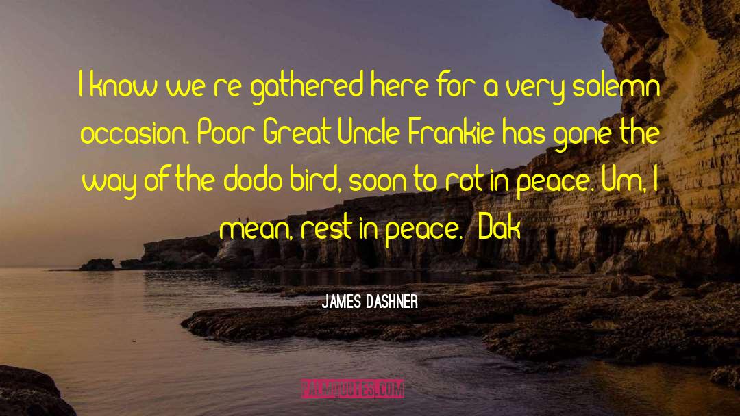 Dodo quotes by James Dashner