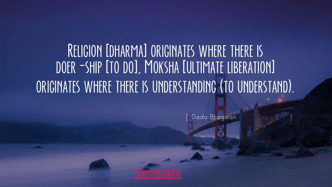 Doer quotes by Dada Bhagwan