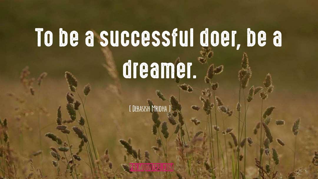 Doer quotes by Debasish Mridha