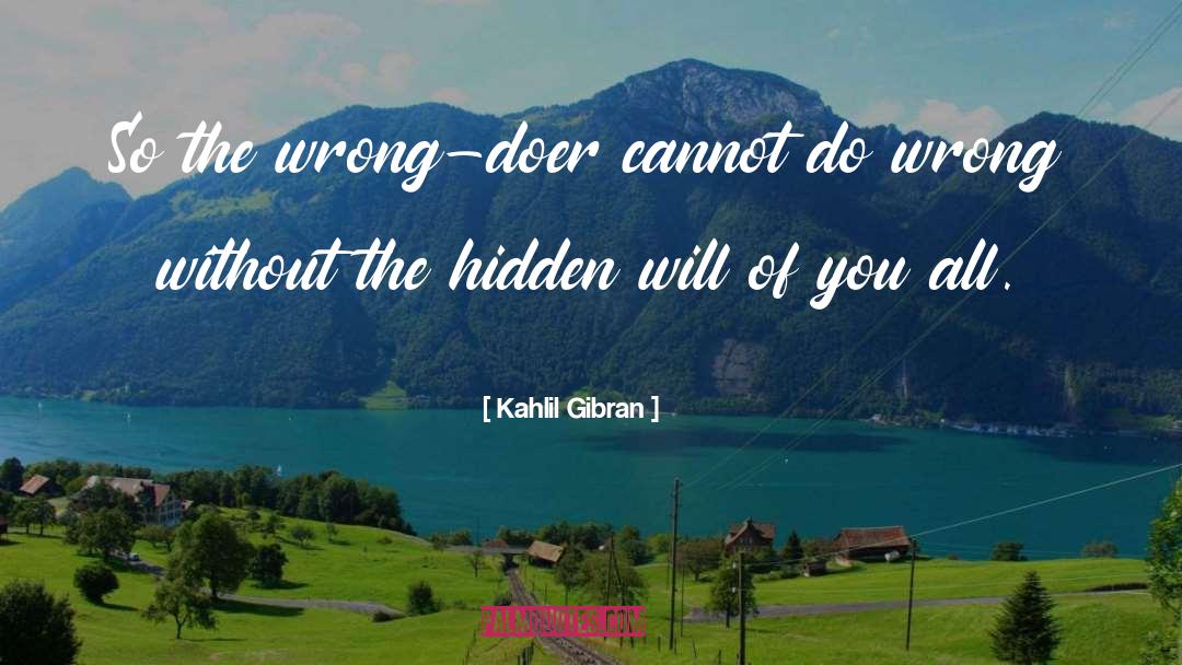 Doer quotes by Kahlil Gibran