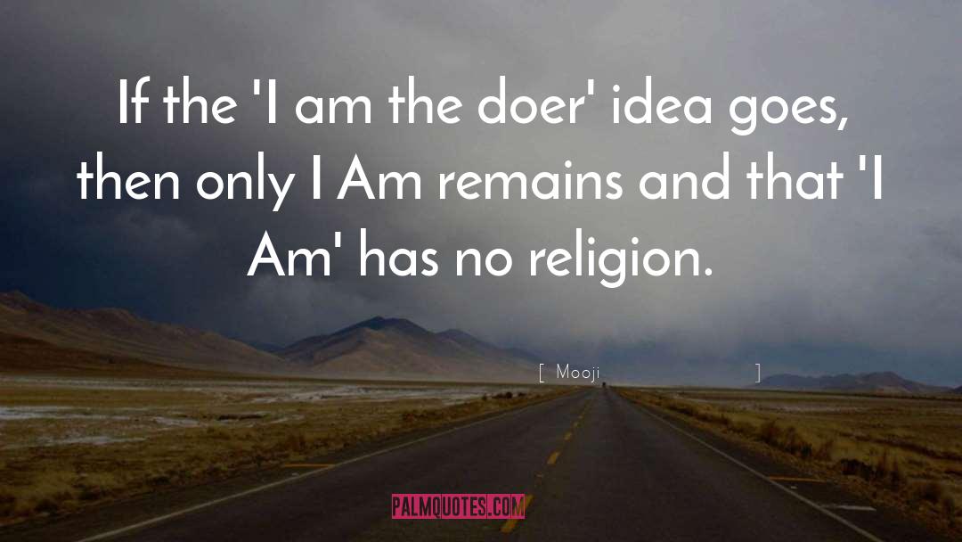 Doer quotes by Mooji