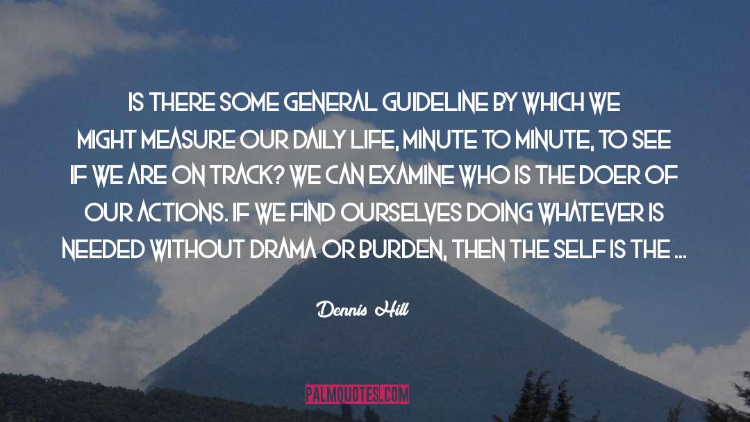 Doer quotes by Dennis Hill