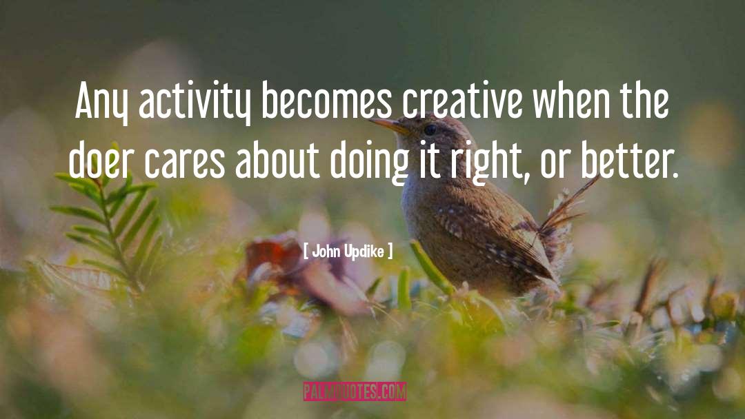 Doer quotes by John Updike