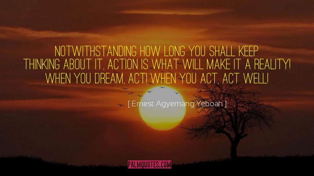 Doers quotes by Ernest Agyemang Yeboah