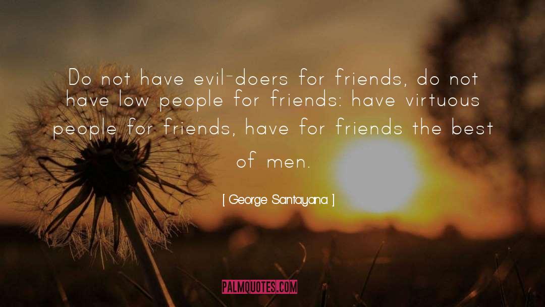 Doers quotes by George Santayana