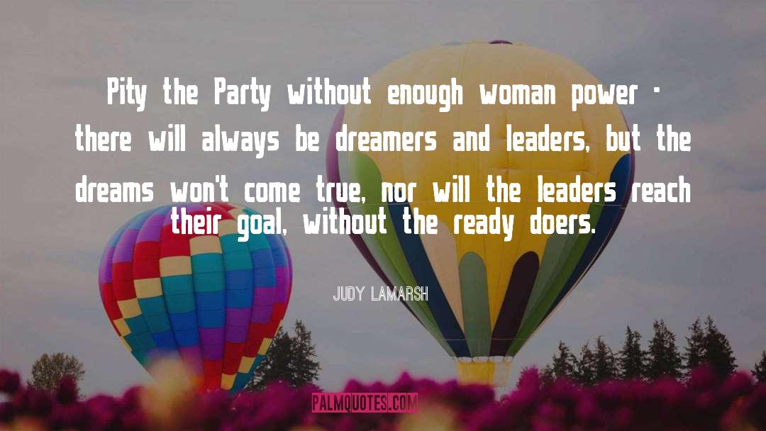 Doers quotes by Judy LaMarsh