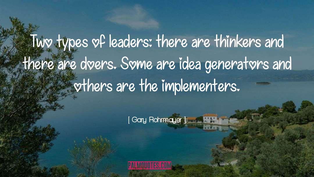 Doers quotes by Gary Rohrmayer