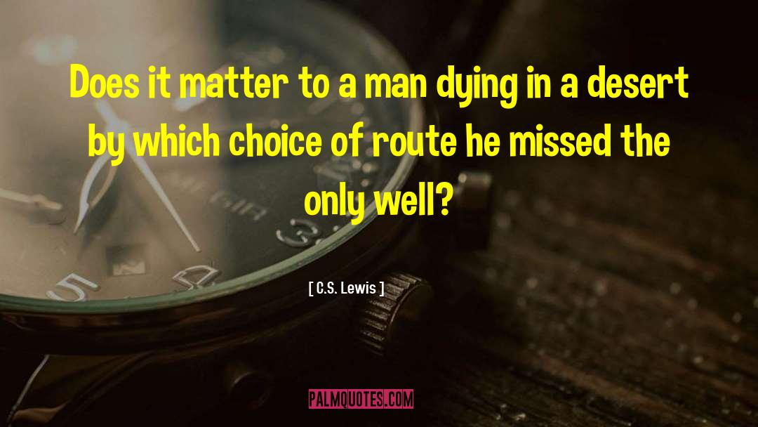 Does It Matter quotes by C.S. Lewis