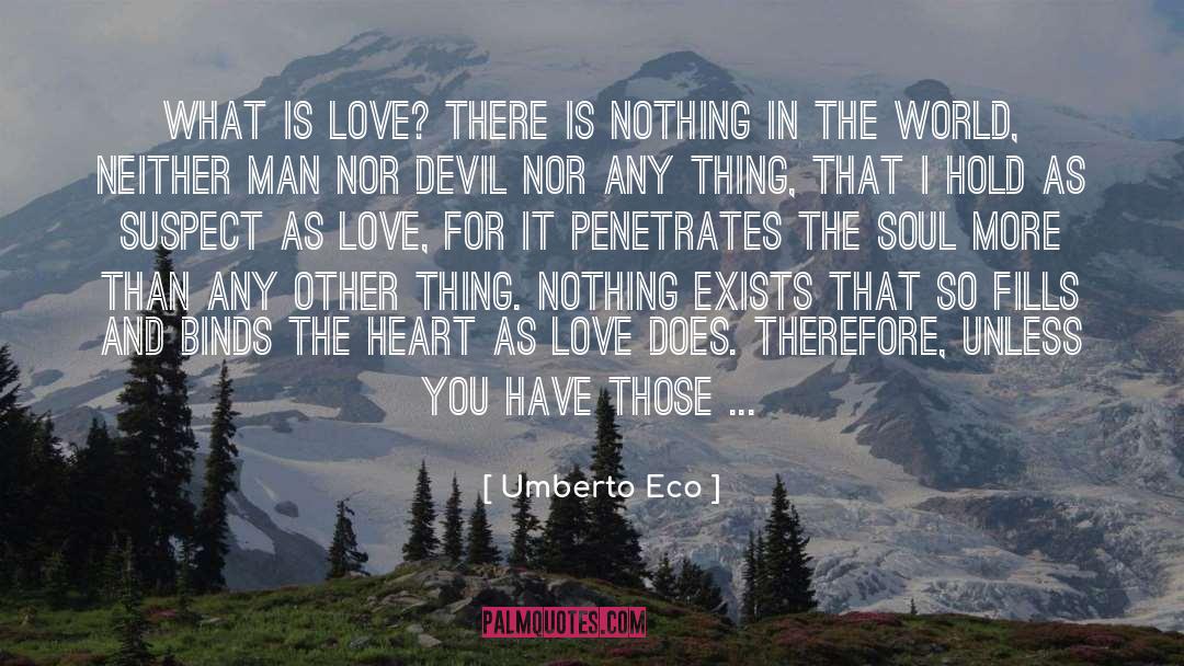 Does Love Exists quotes by Umberto Eco