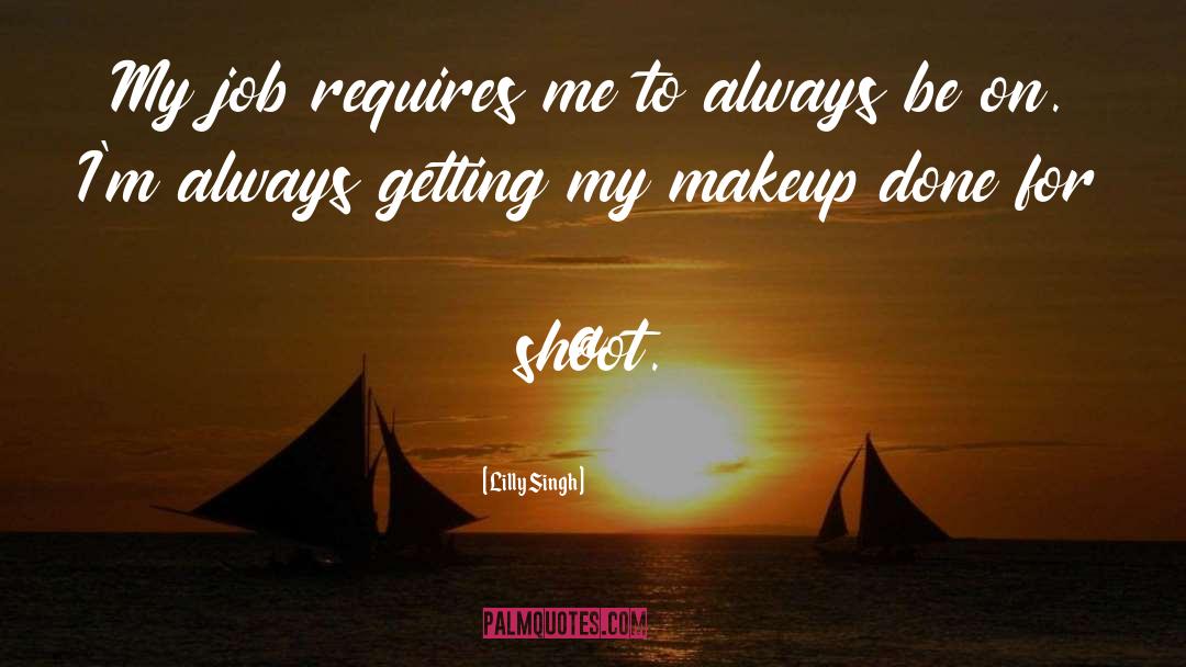 Does Makeup quotes by Lilly Singh