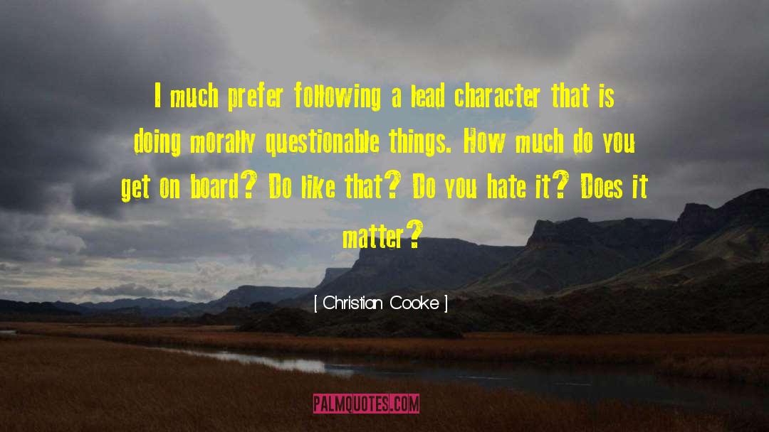 Does Matter How Much You Care quotes by Christian Cooke