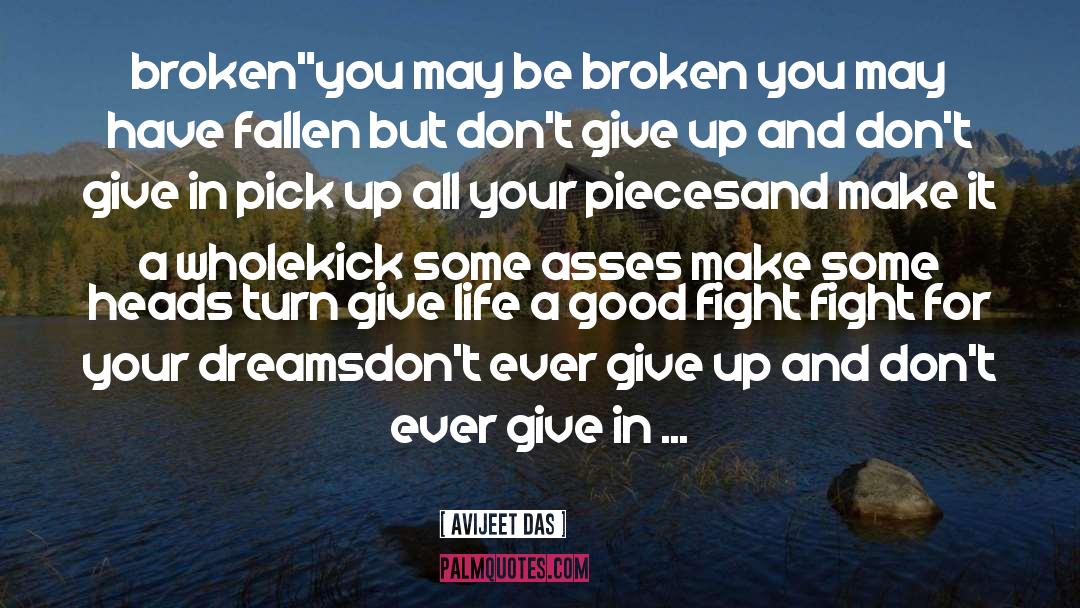 Doesn T Give Up quotes by Avijeet Das