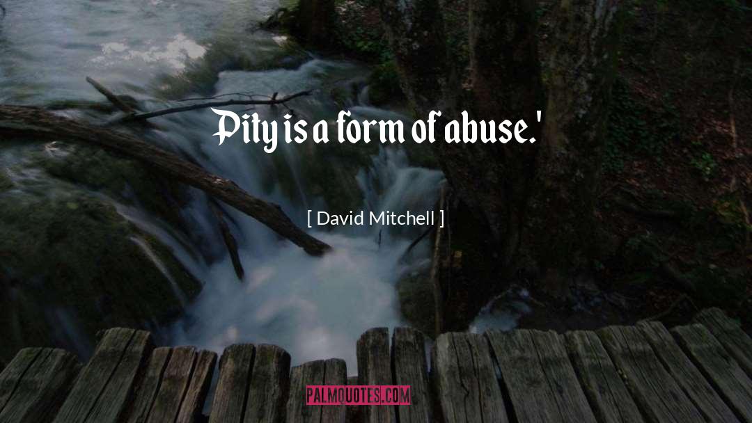 Dog Abuse quotes by David Mitchell