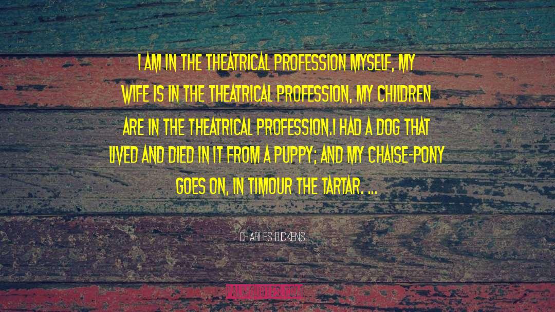 Dog And Pony Show quotes by Charles Dickens