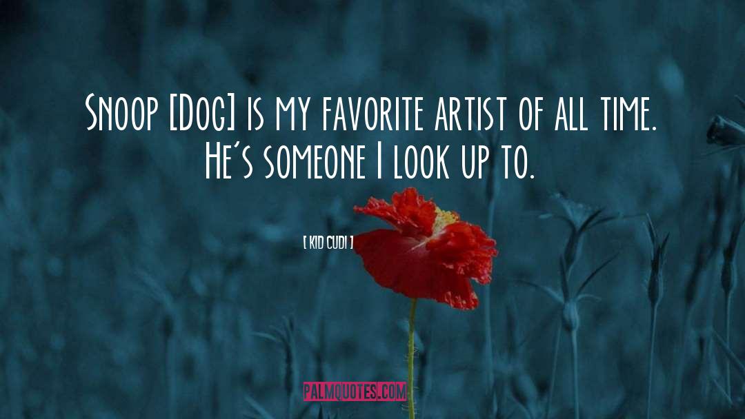 Dog Comparison quotes by Kid Cudi