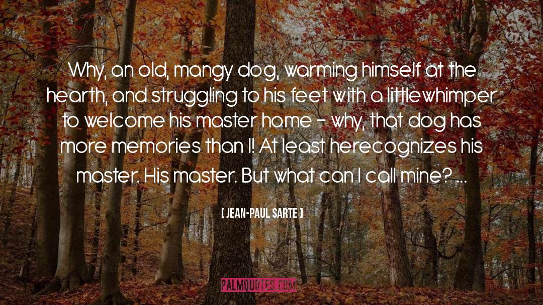 Dog Handler quotes by Jean-Paul Sarte