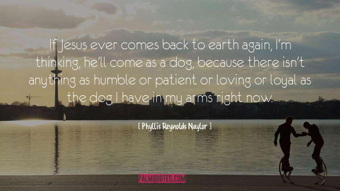 Dog Handlers quotes by Phyllis Reynolds Naylor