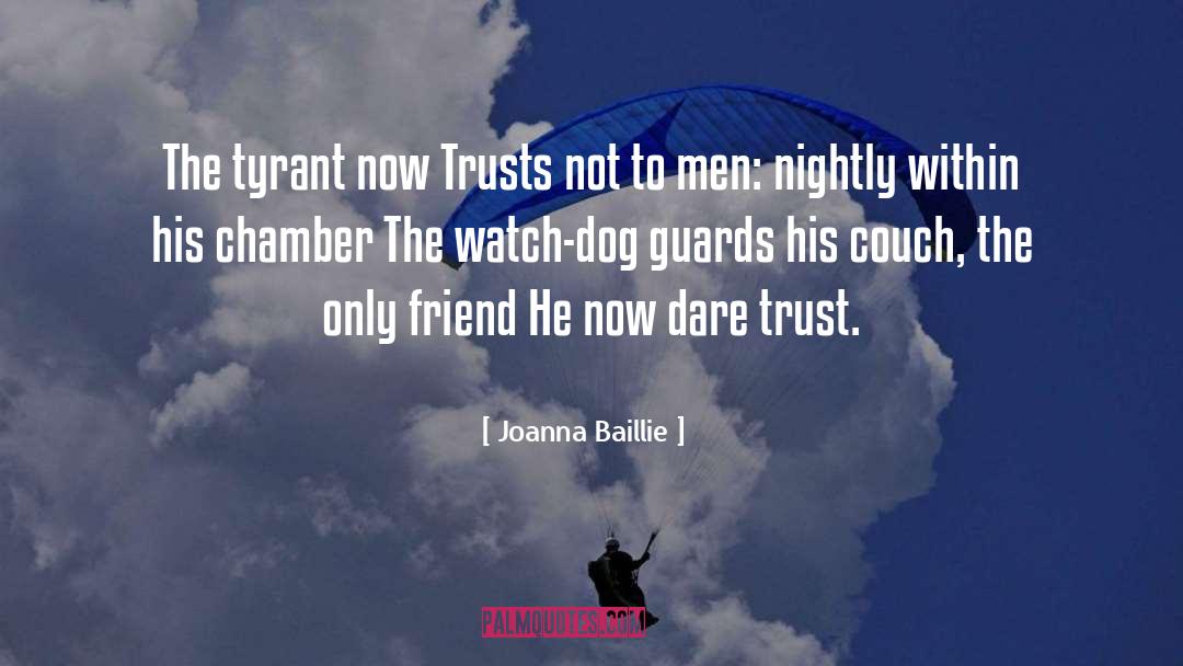 Dog Handlers quotes by Joanna Baillie