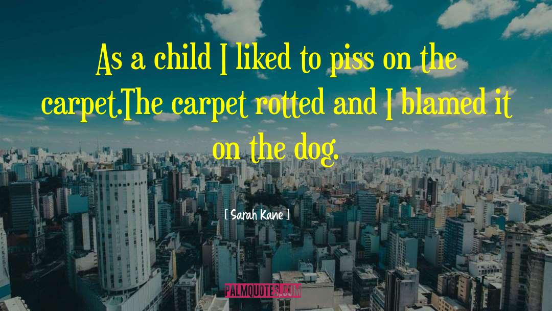 Dog Handling quotes by Sarah Kane