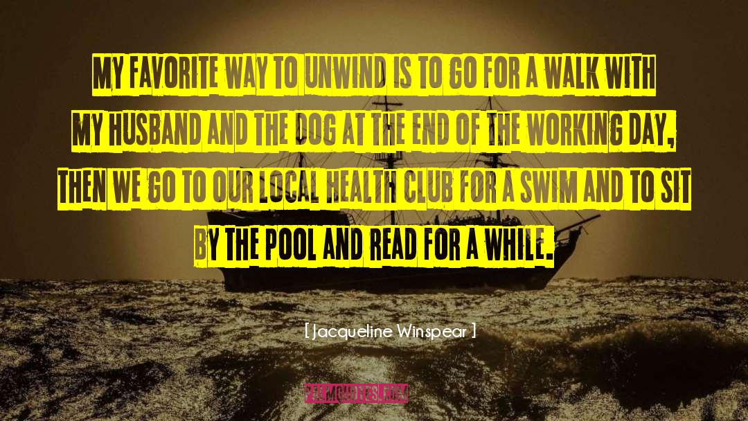 Dog Health Advocacy quotes by Jacqueline Winspear