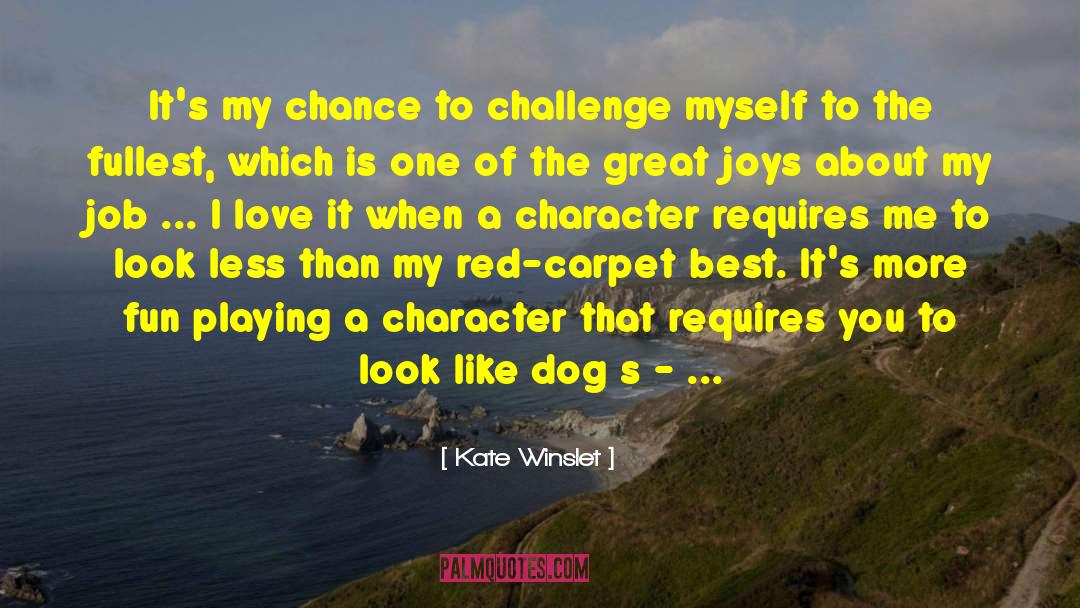 Dog Humor quotes by Kate Winslet
