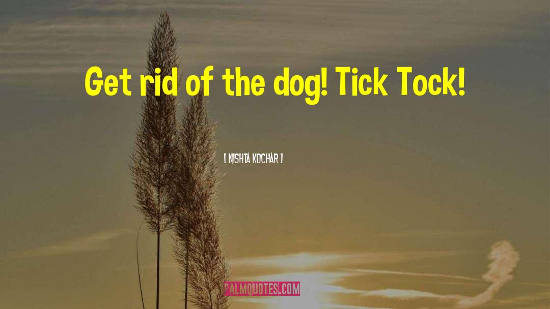 Dog Humor quotes by Nishta Kochar