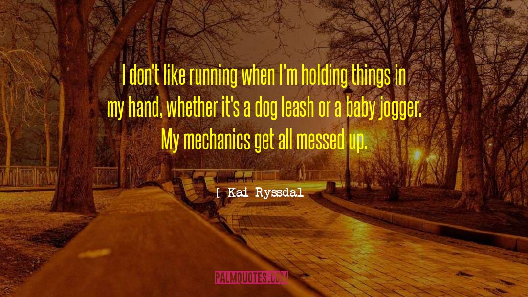 Dog Leash quotes by Kai Ryssdal