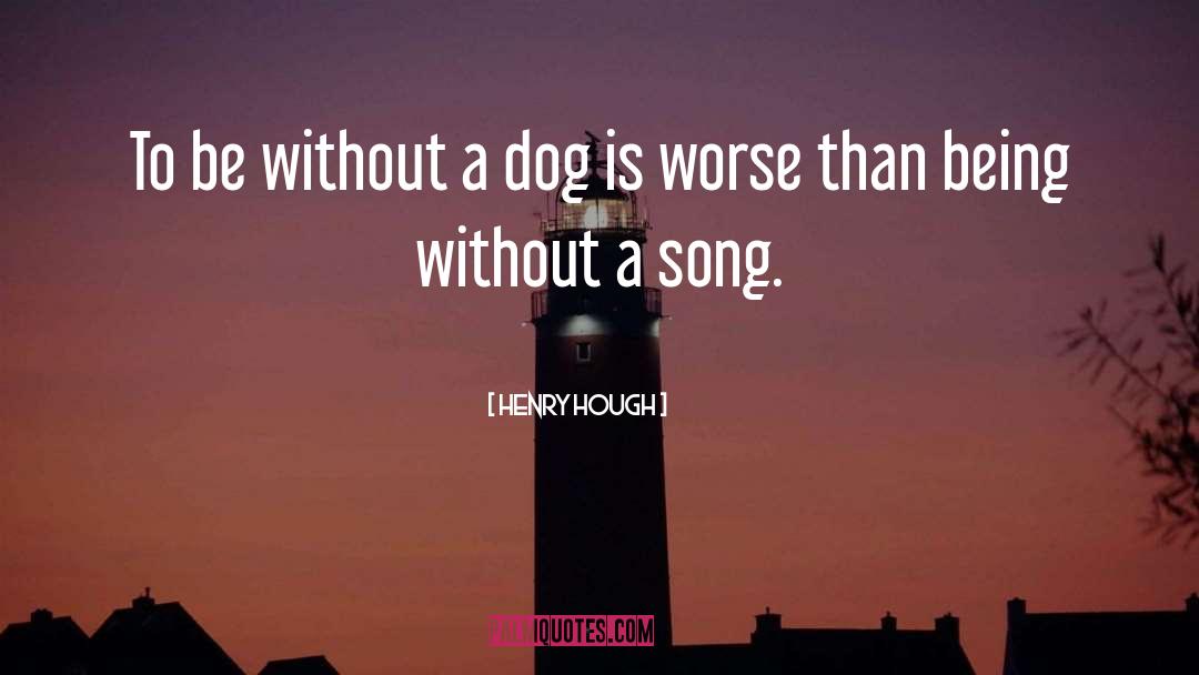 Dog Lover quotes by Henry Hough