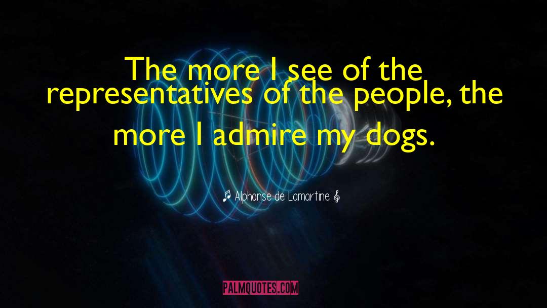 Dog Lover quotes by Alphonse De Lamartine