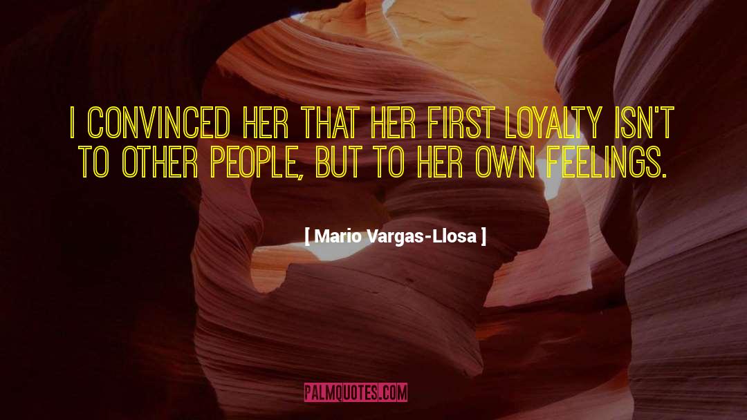 Dog Loyalty quotes by Mario Vargas-Llosa