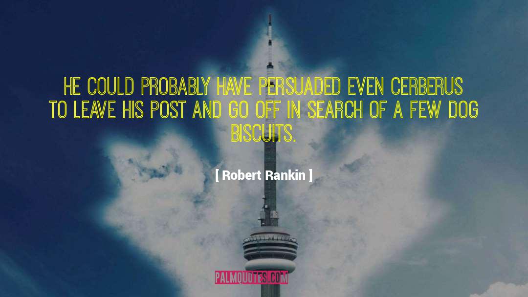 Dog Passed quotes by Robert Rankin