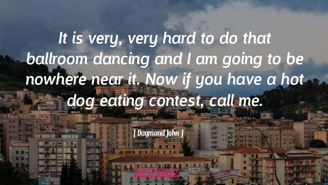 Dog quotes by Daymond John
