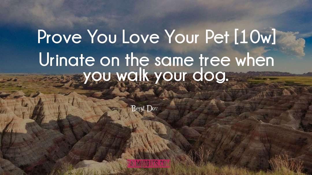 Dog quotes by Beryl Dov