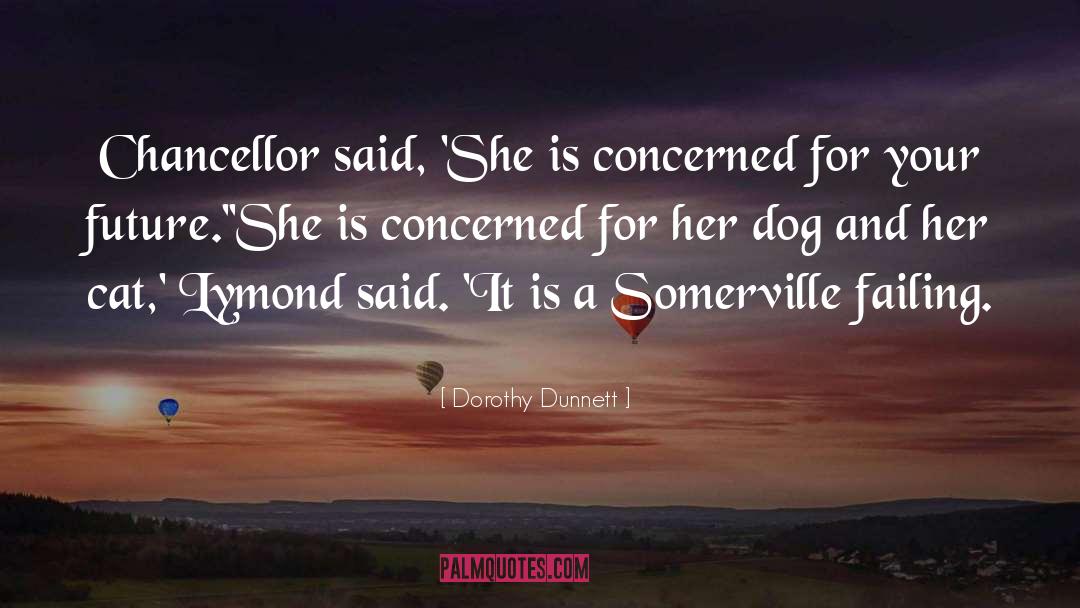Dog quotes by Dorothy Dunnett