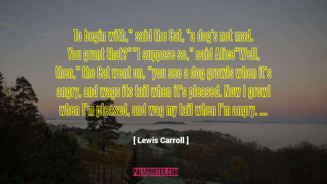 Dog Racing quotes by Lewis Carroll