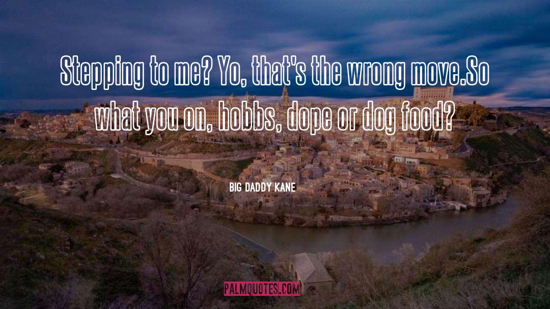 Dog Rescue quotes by Big Daddy Kane