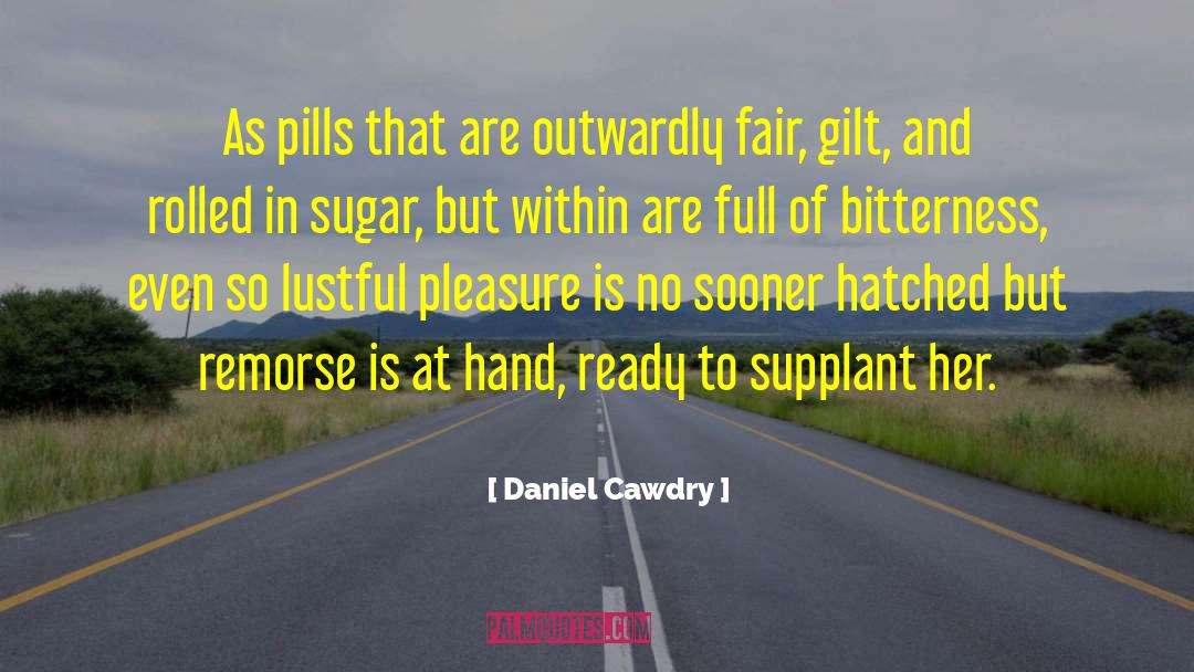 Dogans Sugar quotes by Daniel Cawdry