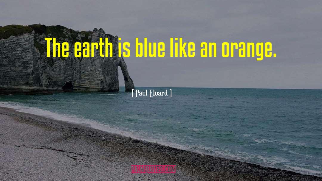 Doggett Orange quotes by Paul Eluard