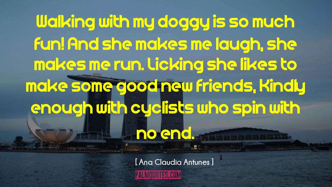 Doggy quotes by Ana Claudia Antunes