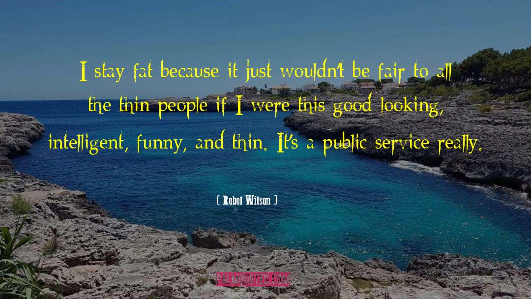 Doghnuts Fat Butts quotes by Rebel Wilson