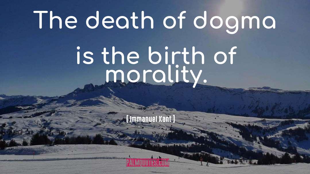 Dogma Bartleby quotes by Immanuel Kant